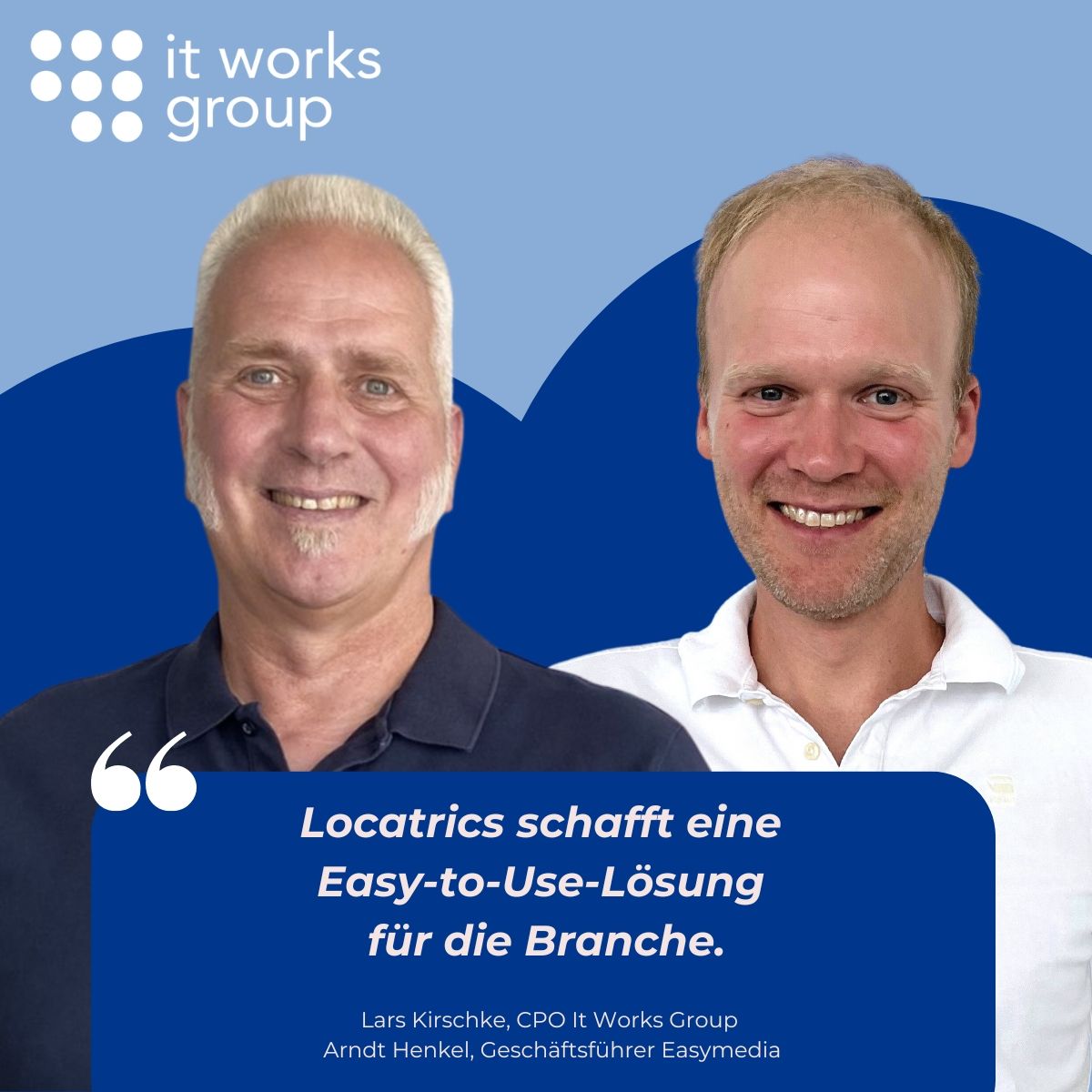 Lars Kirschke Arndt Henkel Locatrics It Works Group